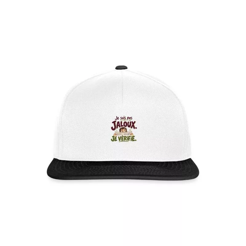 Je suis pas jaloux. Je vérifie. sur Casquette snapback