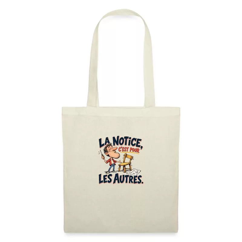 La notice, c’est pour les autres. sur Sac en tissu