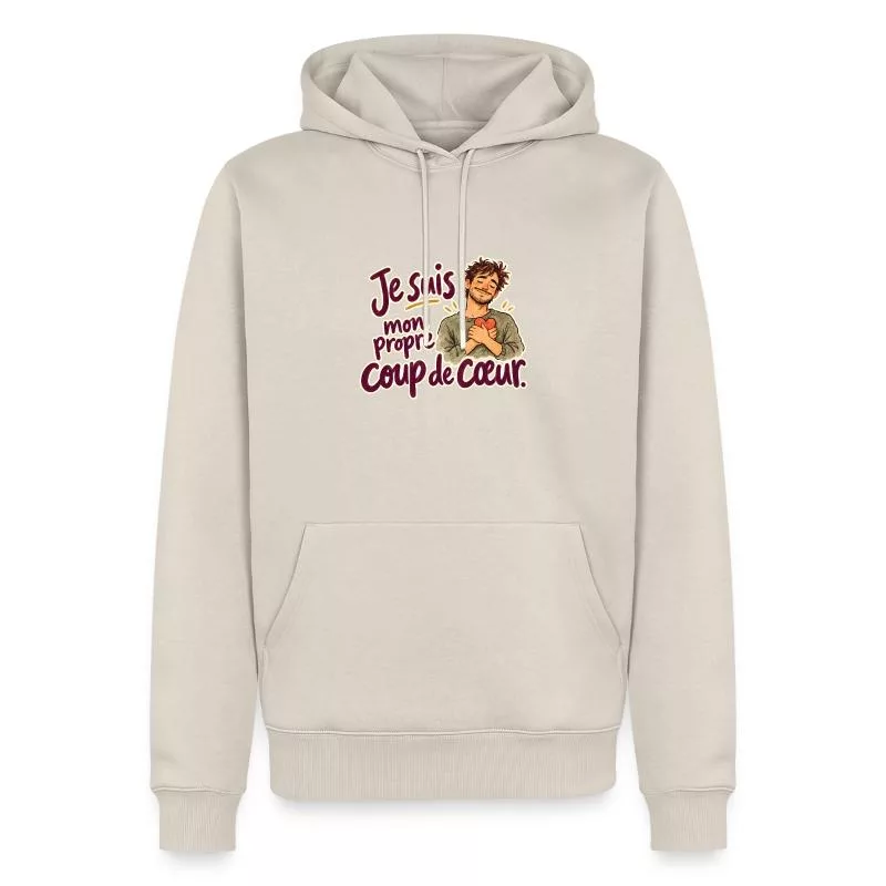 Je suis mon propre coup de cœur. sur Sweat à capuche Premium bio Homme