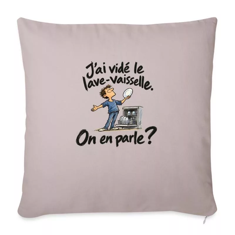 J’ai vidé le lave-vaisselle. On en parle ? sur Housse de coussin décorative 45 x 45 cm