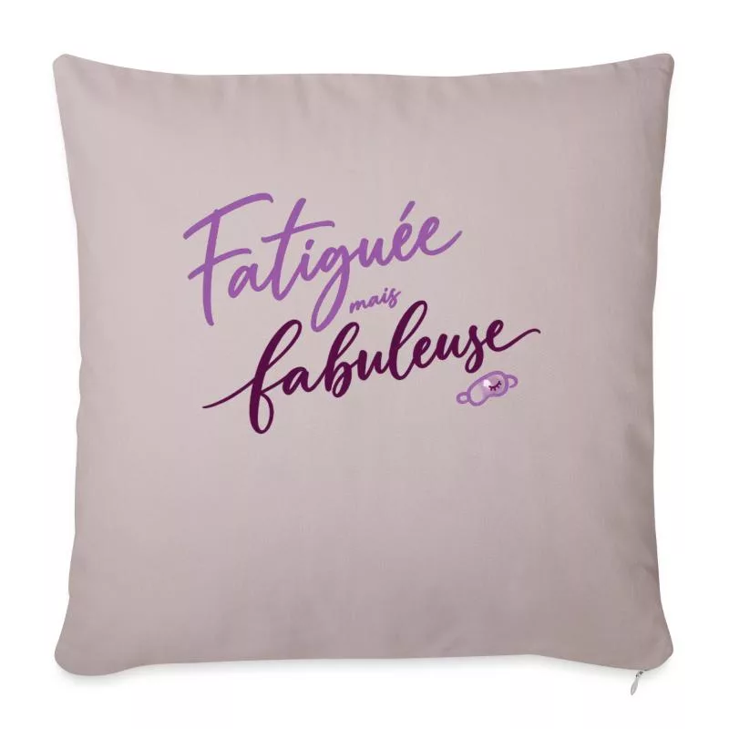 Fatiguée mais fabuleuse sur Housse de coussin décorative 45 x 45 cm