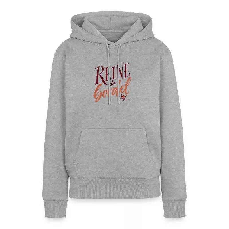 Reine du bordel sur Sweat à capuche Premium bio Femme