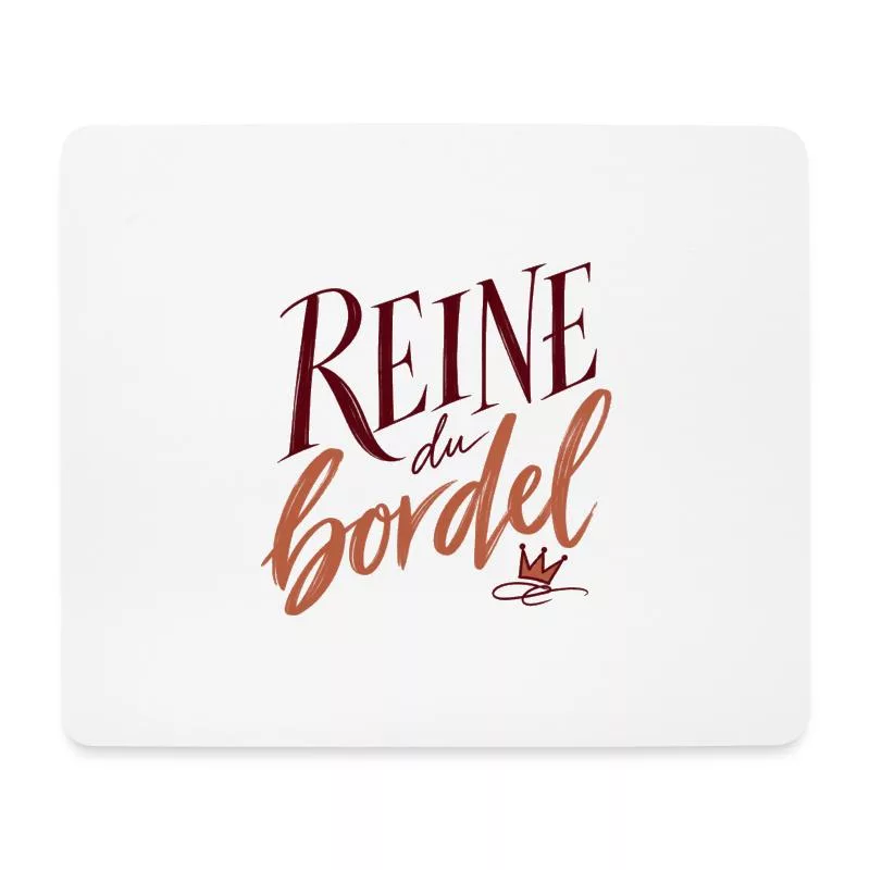 Reine du bordel sur Tapis de souris (format paysage)