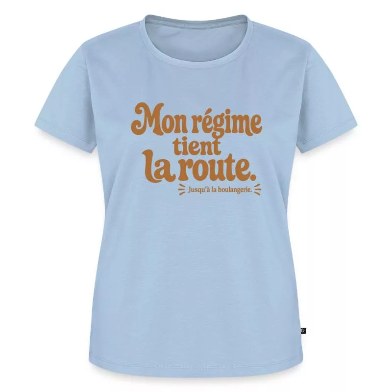 Mon régime tient la route. sur T-shirt Premium bio Femme