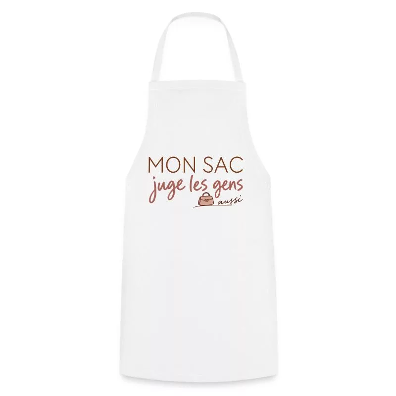 Mon sac juge les gens aussi sur Tablier de cuisine