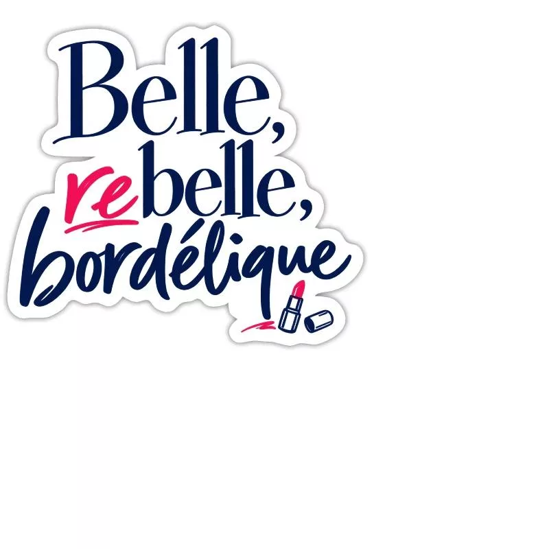 Belle, rebelle, bordélique sur Sticker taille M (15 x 15 cm)
