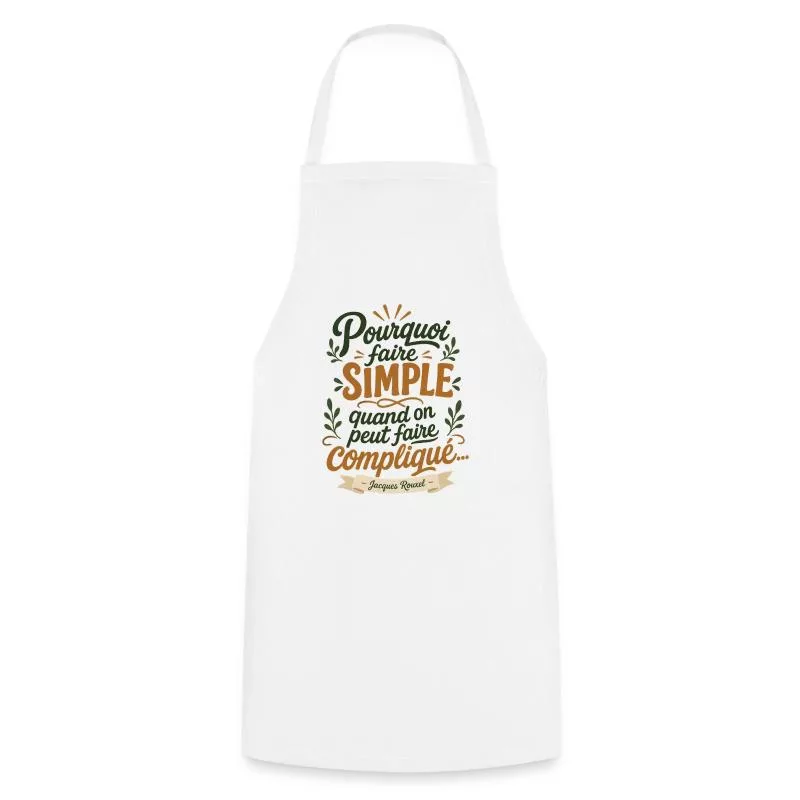 Pourquoi faire simple sur Tablier de cuisine