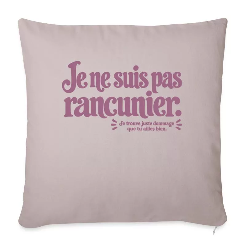 Je ne suis pas rancunier. sur Housse de coussin décorative 45 x 45 cm