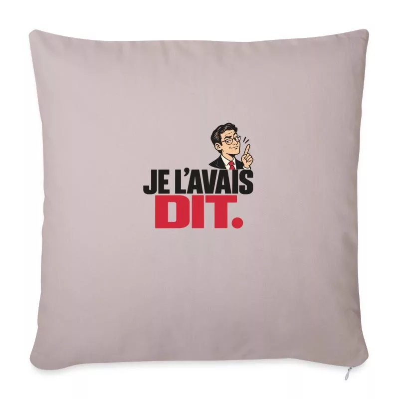 Je l’avais dit. sur Housse de coussin décorative 45 x 45 cm