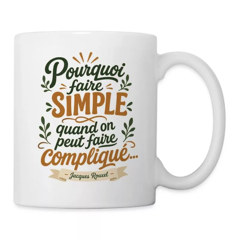Pourquoi faire simple sur Mug blanc