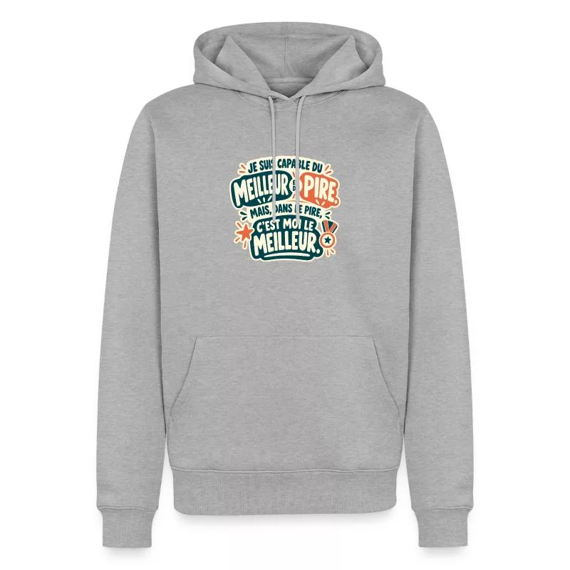 Dans le pire, c’est moi le meilleur sur Sweat à capuche Premium bio Homme