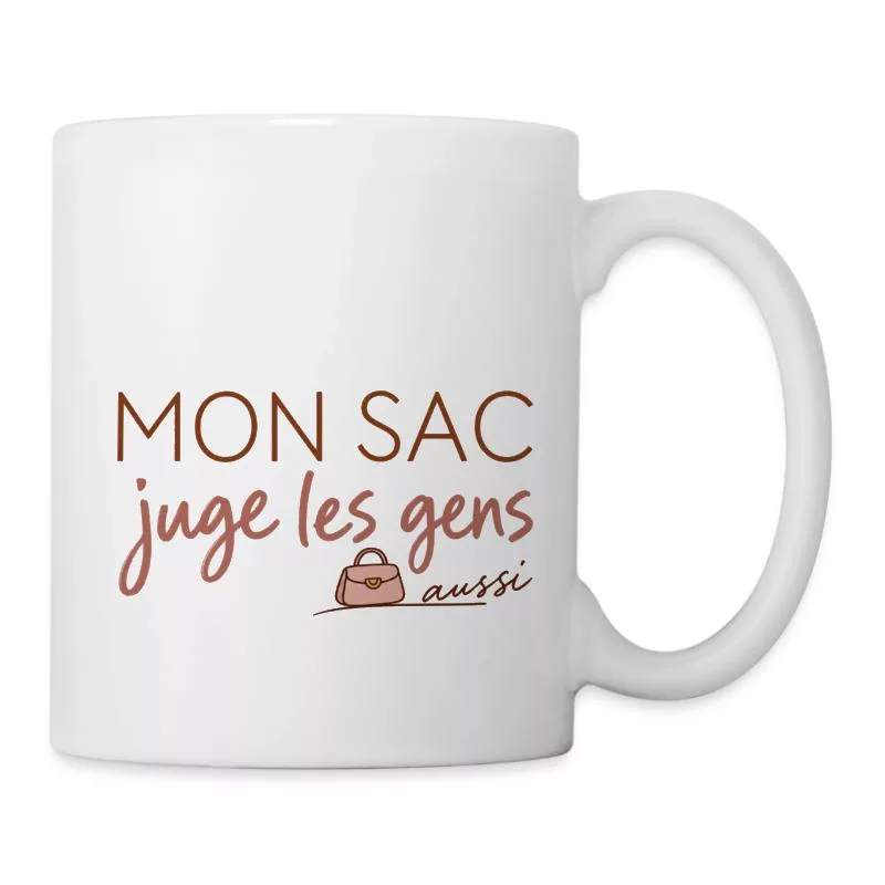 Mon sac juge les gens aussi sur Mug blanc