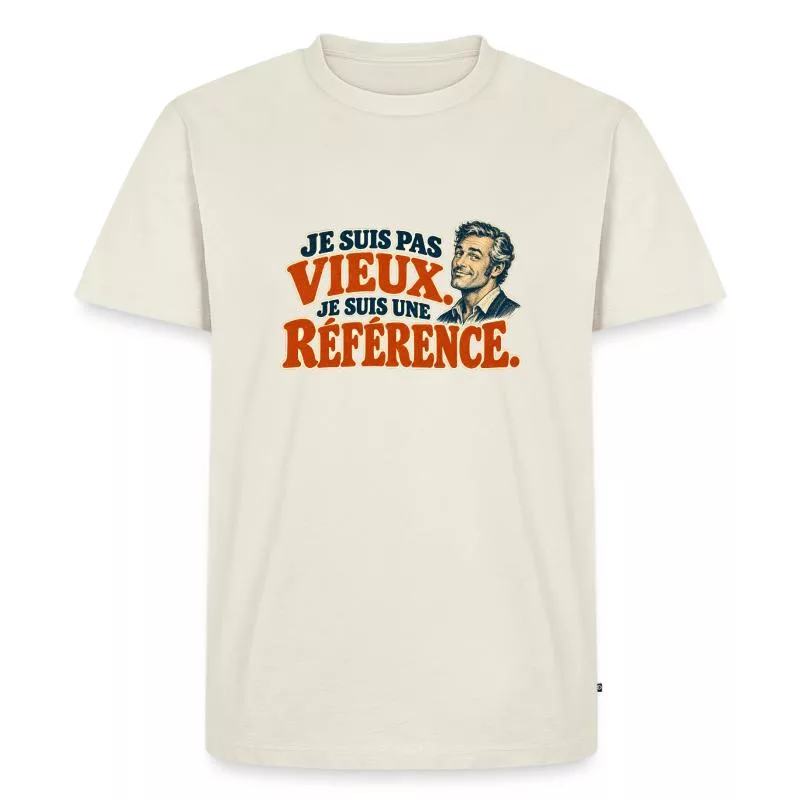 Je suis pas vieux. Je suis une référence. sur T-shirt Premium bio Homme