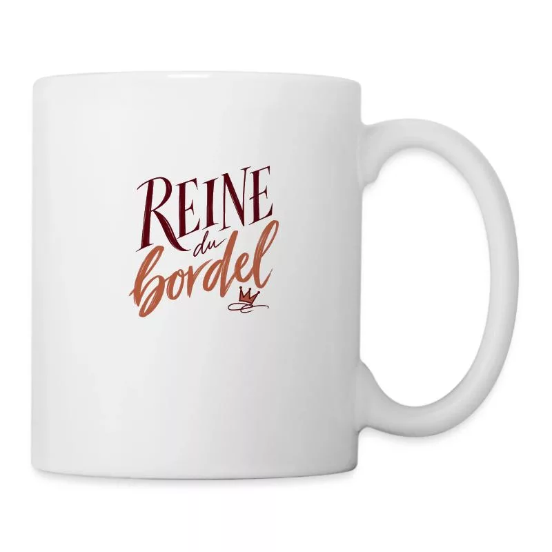 Reine du bordel sur Mug blanc