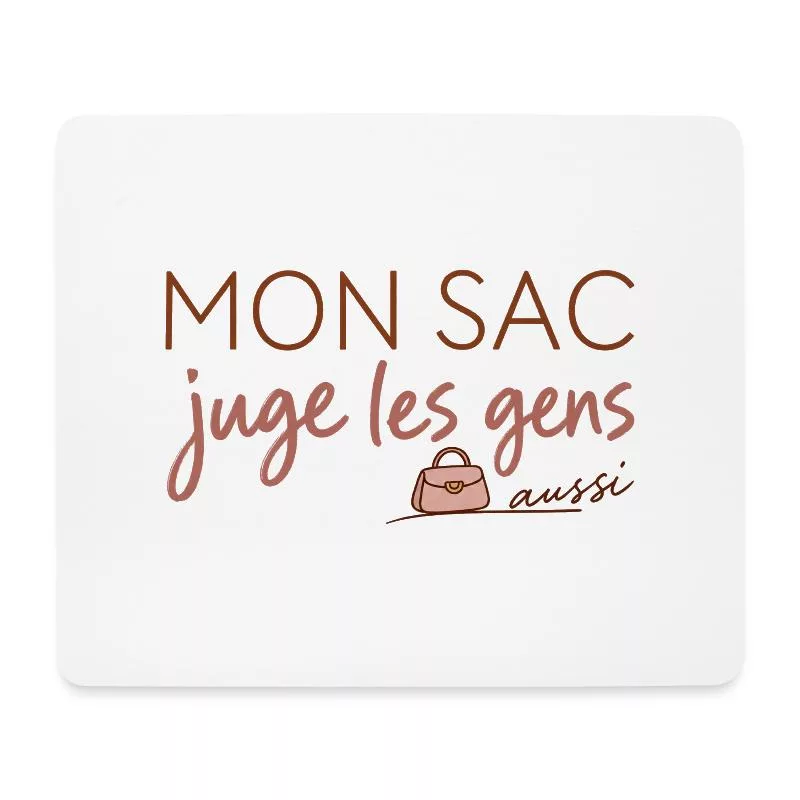 Mon sac juge les gens aussi sur Tapis de souris (format paysage)