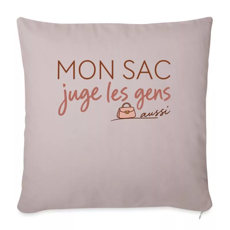 Mon sac juge les gens aussi sur Housse de coussin décorative 45 x 45 cm