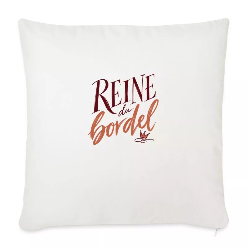 Reine du bordel sur Housse de coussin décorative 45 x 45 cm