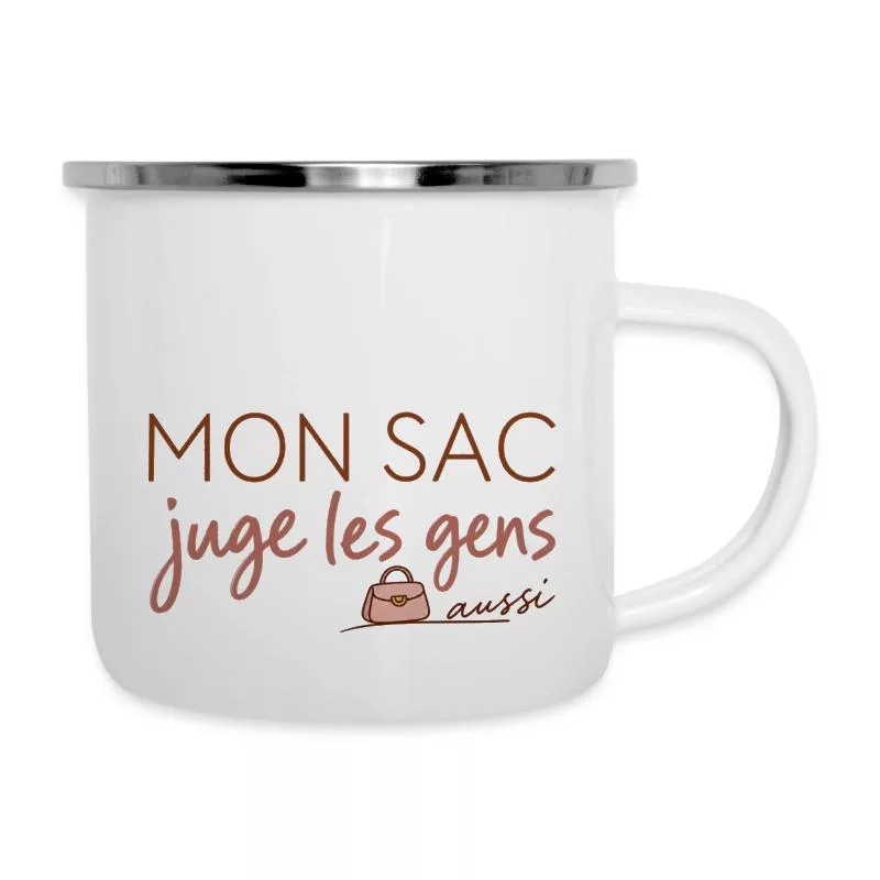 Mon sac juge les gens aussi sur Tasse émaillée