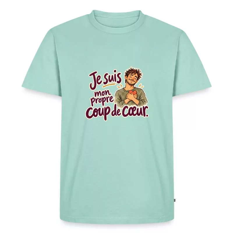 Je suis mon propre coup de cœur. sur T-shirt Premium bio Homme