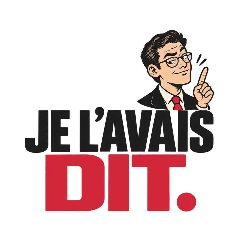 Je l’avais dit.