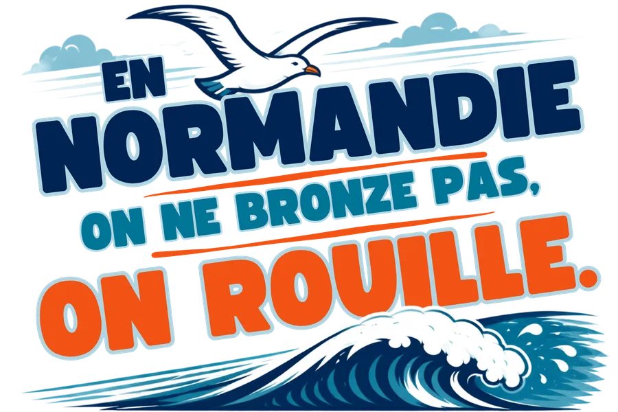 Normandie, on ne bronze pas, on rouille