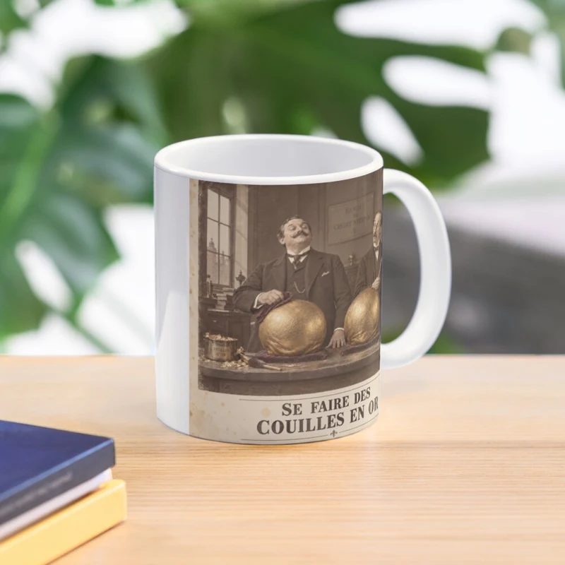Se faire des couilles en or sur Mug classique