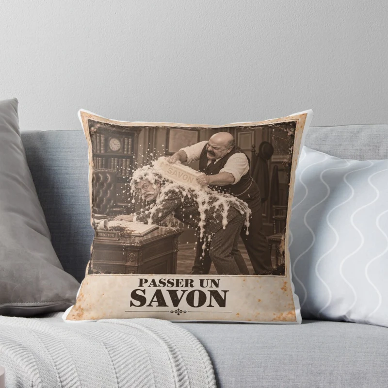 Passer un savon — Management décapant sur Coussin