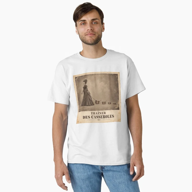 Traîner des casseroles — Le passé fait du bruit sur T-shirt classique