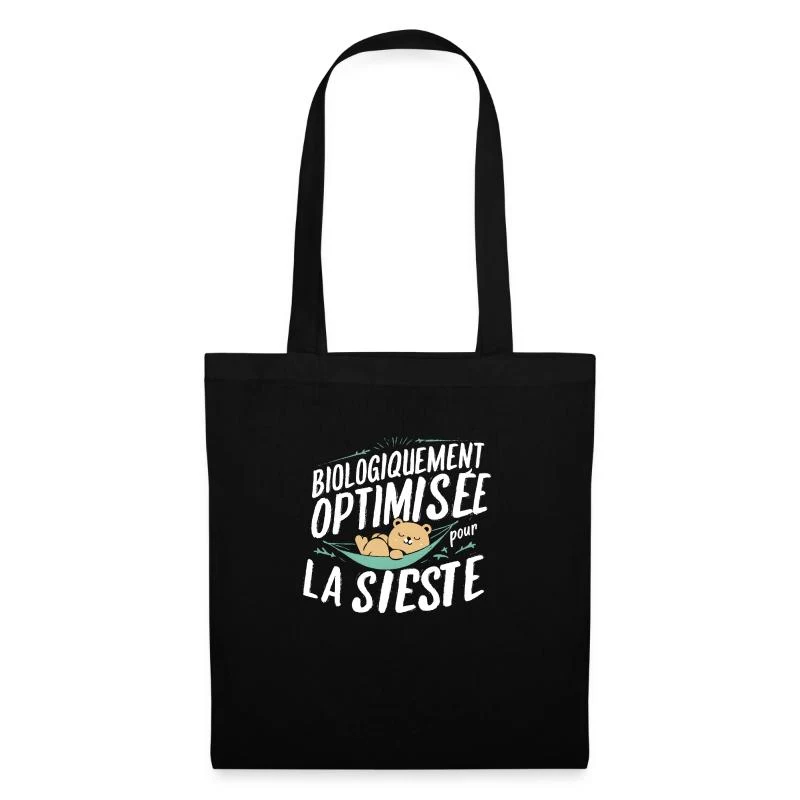 Biologiquement optimisée pour la sieste — Sac en tissu, noir