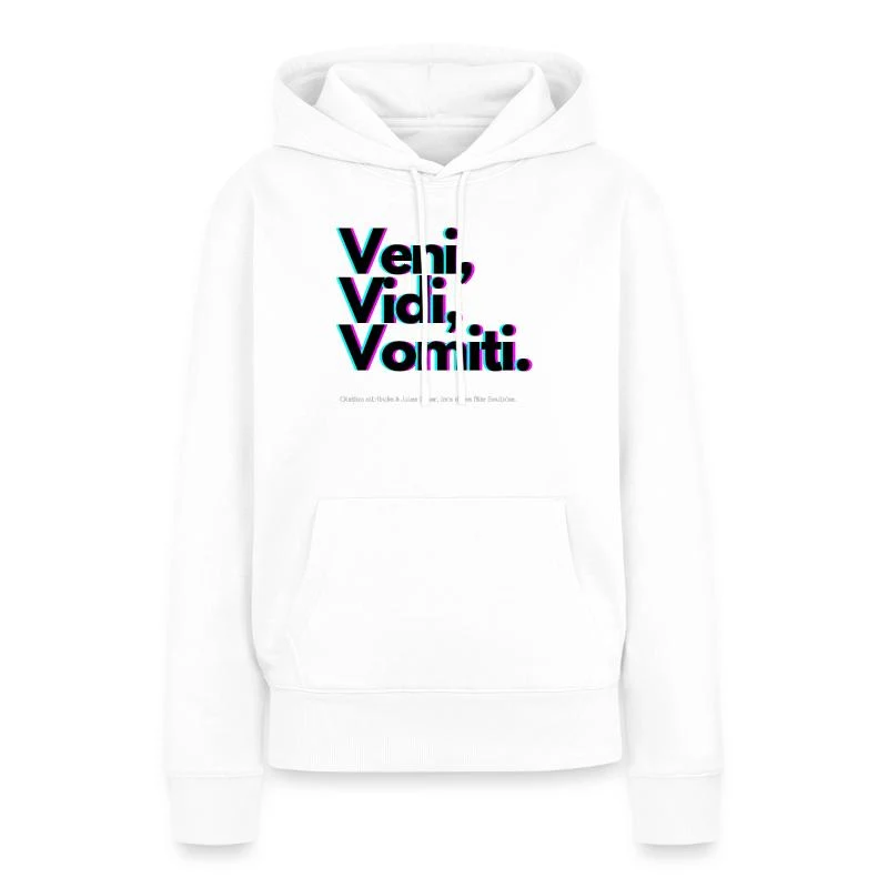 Veni, Vidi, Vomiti — Parodie latine — Sweat à capuche Premium bio Femme, blanc