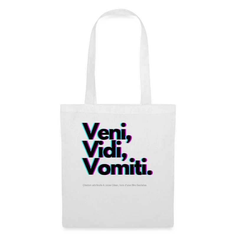 Veni, Vidi, Vomiti — Parodie latine — Sac en tissu, blanc