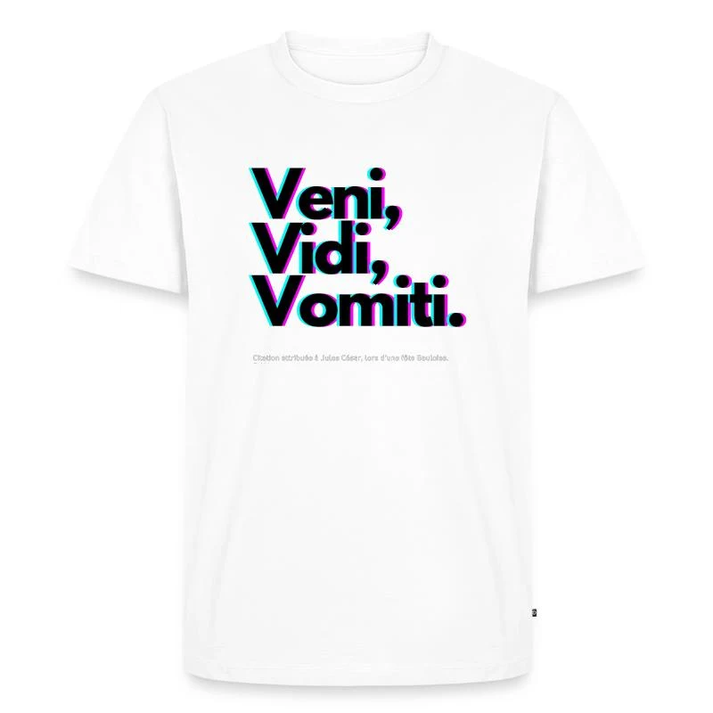 Veni, Vidi, Vomiti — Parodie latine — T-shirt Premium bio Homme, blanc