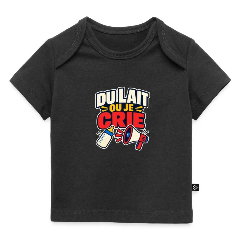 Du lait ou je crie — T-shirt Premium bébé bio, noir