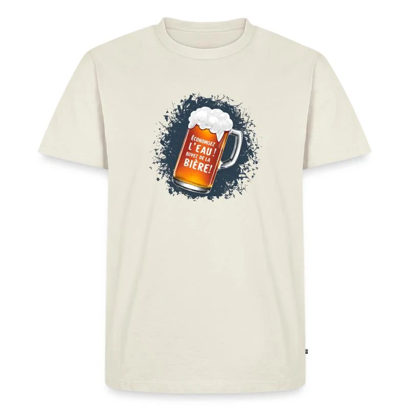 Économisez l’eau ! Buvez de la bière ! — T-shirt Premium bio Homme, blanc cassé