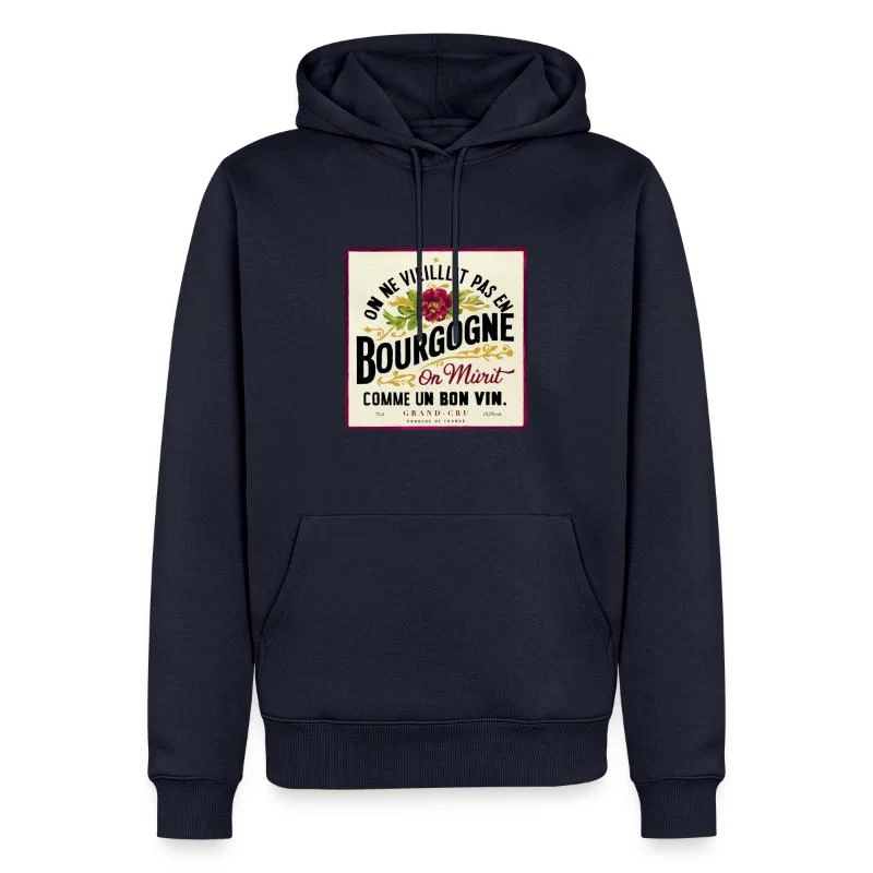 On mûrit comme un bon vin — Étiquette bourguignonne — Sweat à capuche Premium bio Homme, bleu marine