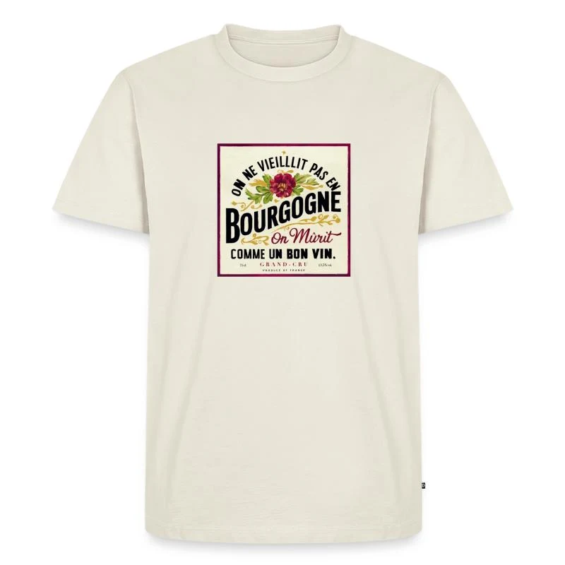 On mûrit comme un bon vin — Étiquette bourguignonne — T-shirt Premium bio Homme, blanc cassé