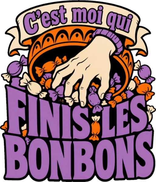 C’est moi qui finis les bonbons