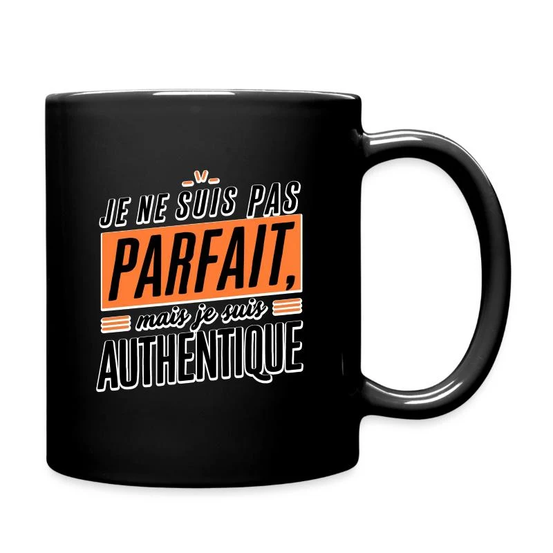 Je ne suis pas parfait, mais je suis authentique — Mug uni, noir