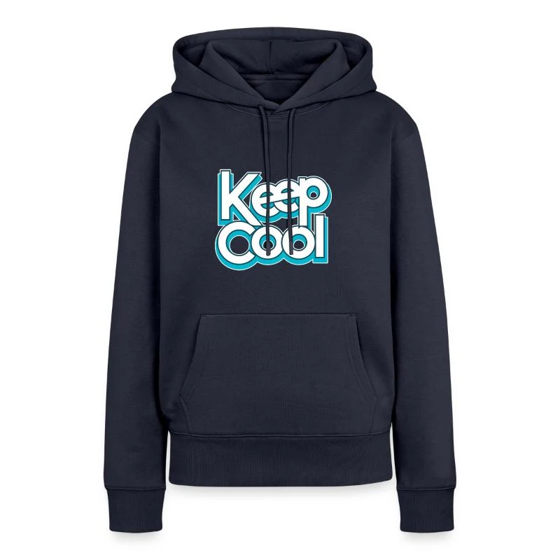 Keep cool — Typographie turquoise — Sweat à capuche Premium bio Femme, bleu marine