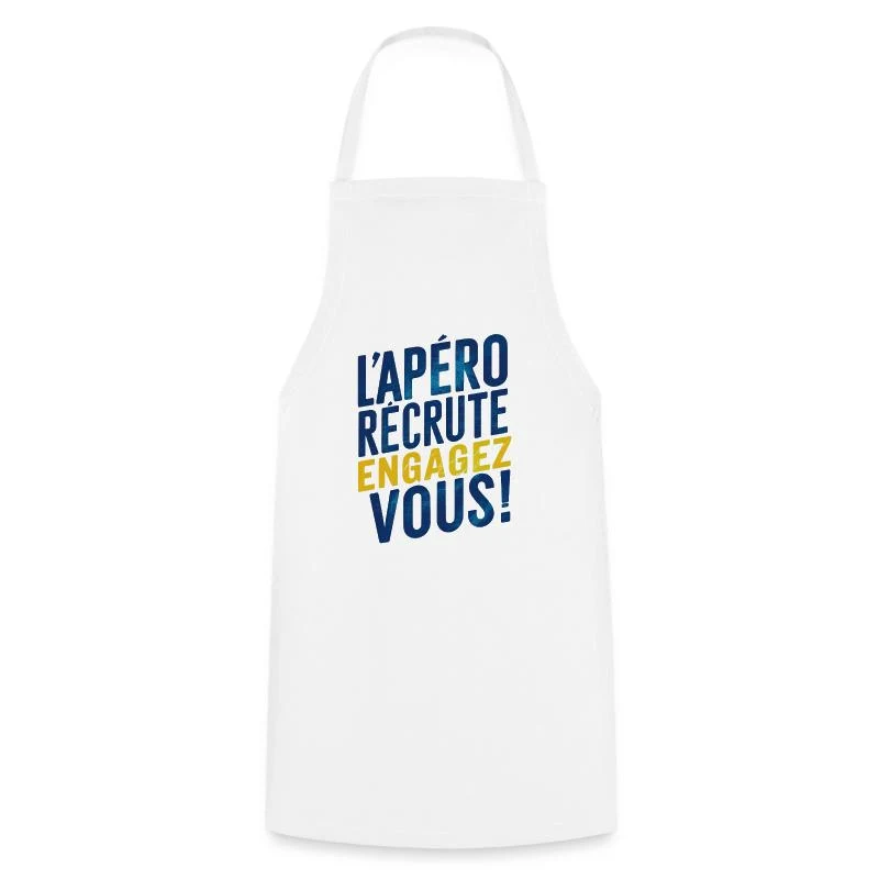 L’apéro recrute ! Engagez-vous ! — Tablier de cuisine, blanc