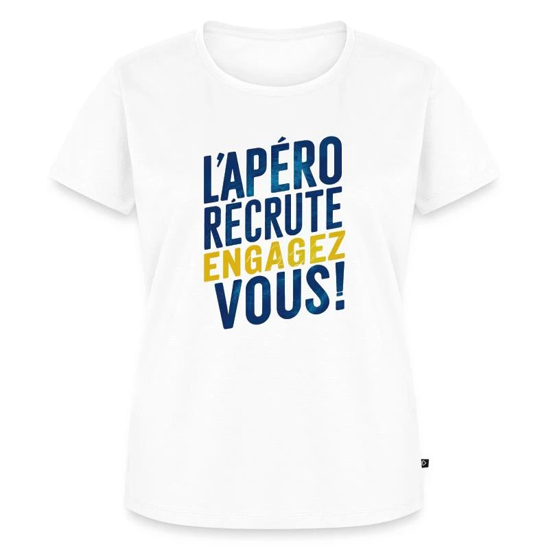 L’apéro recrute ! Engagez-vous ! — T-shirt Premium bio Femme, blanc