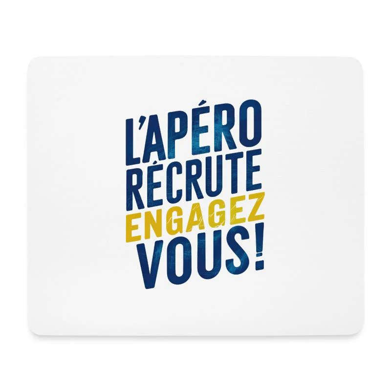 L’apéro recrute ! Engagez-vous ! — Tapis de souris (format paysage), blanc