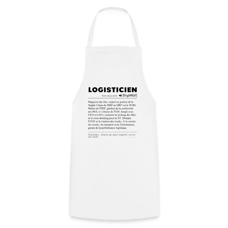 Logisticien — Définition du métier — Tablier de cuisine, blanc