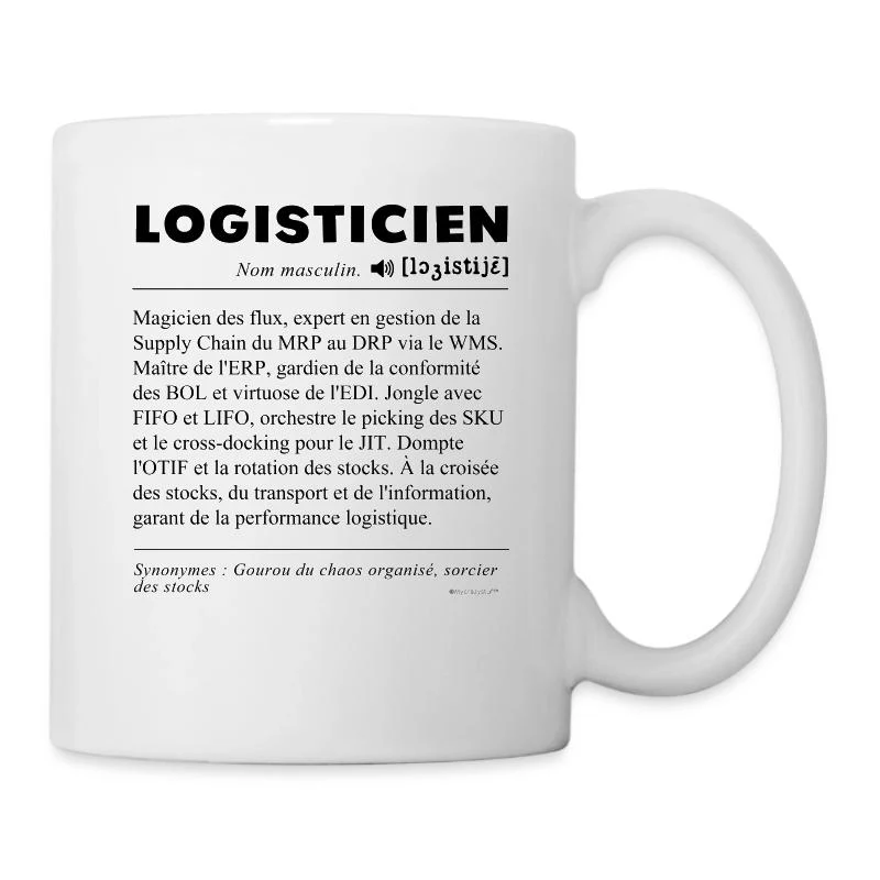 Logisticien — Définition du métier — Mug blanc, blanc