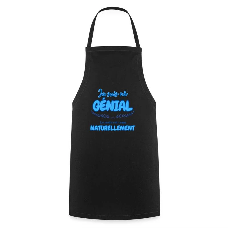 Je suis né génial — Tablier de cuisine, noir
