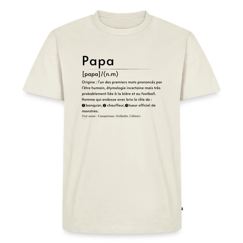 Papa — Définition en lettres noires — T-shirt Premium bio Homme, blanc cassé