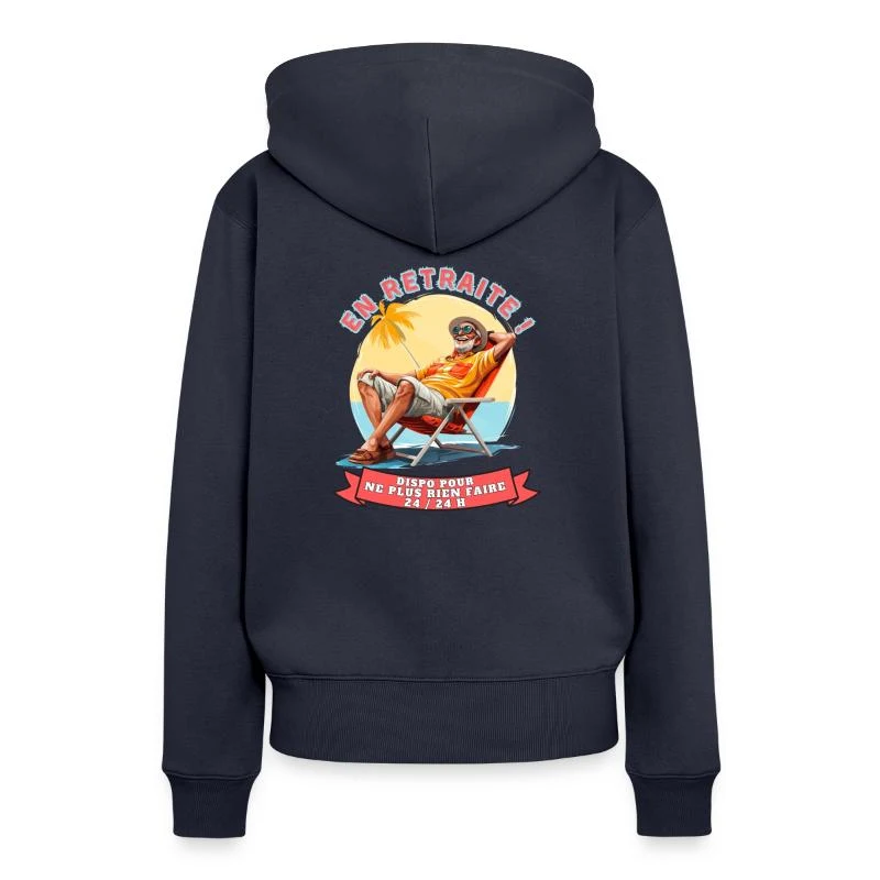 En retraite ! — Roi du farniente — Sweat à capuche Premium bio Femme, bleu marine