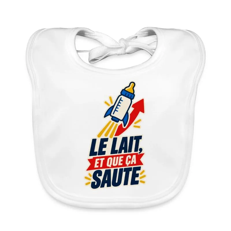 Bavoir bio Bébé · blanc — Le lait, et que ça saute – Humour bébé