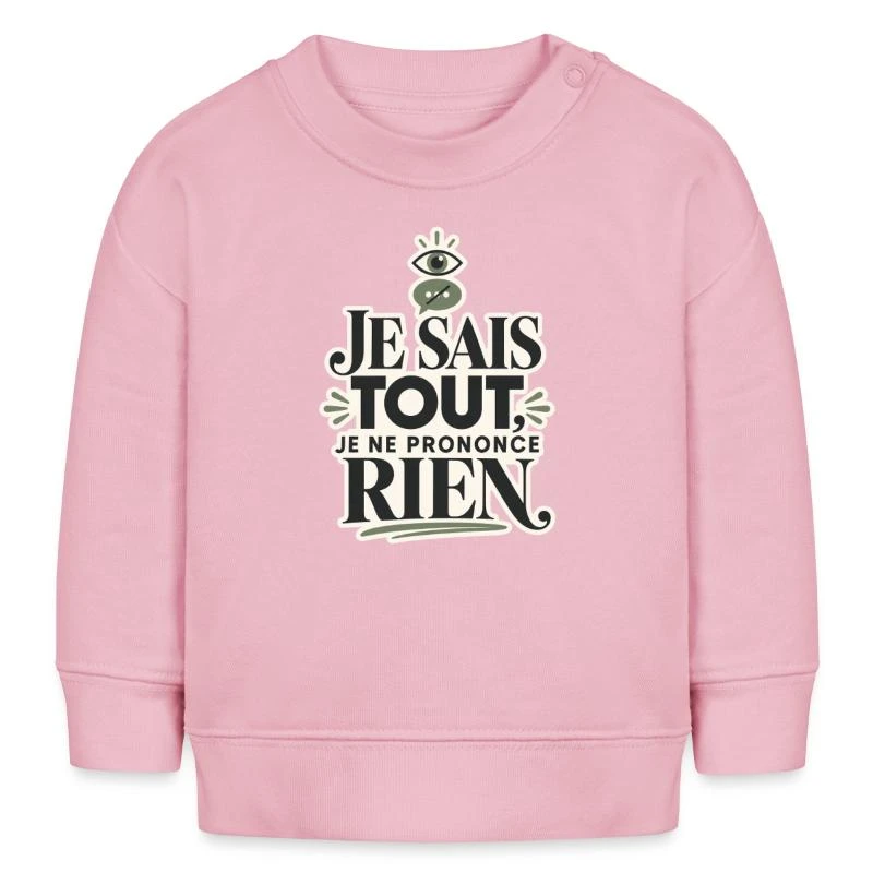 Je sais tout, je ne prononce rien sur Sweat bébé bio Stanley/Stella · rose pâle