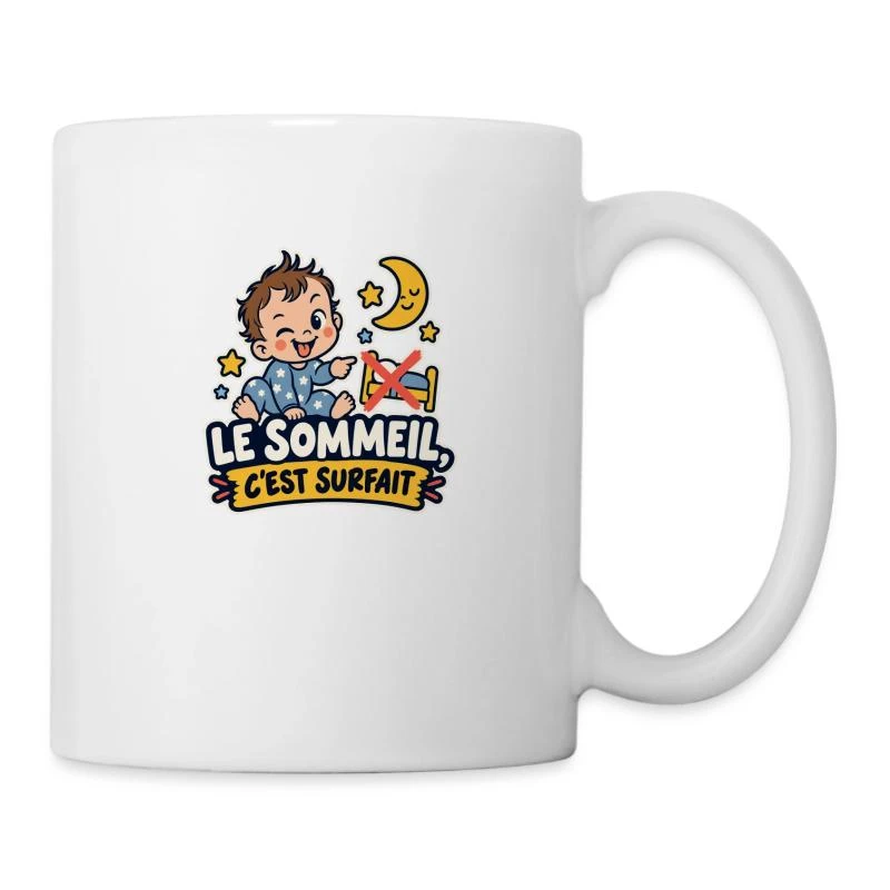 Le sommeil, c’est surfait sur Mug blanc · blanc